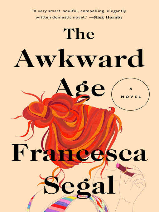 Title details for The Awkward Age by Francesca Segal - Available